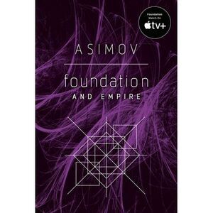 Foundation and Empire -- Isaac Asimov